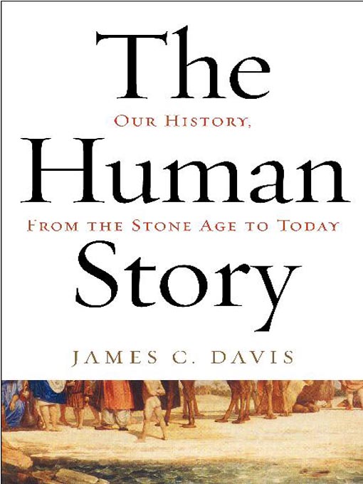Title details for The Human Story by James C. Davis - Wait list